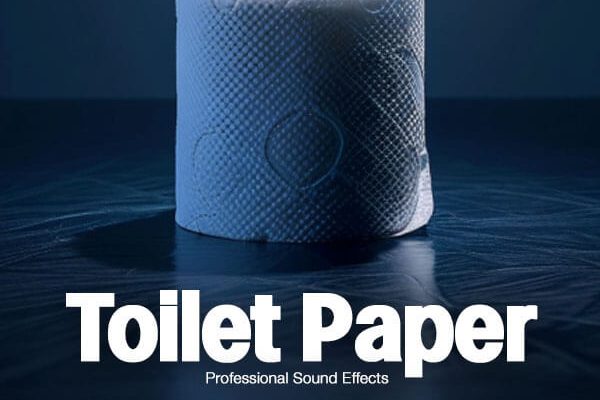 Toilet paper sound effects