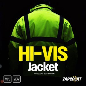 Hi-viz jacket sound effects