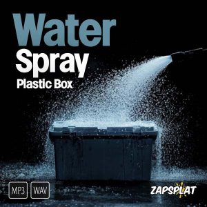 Water spraying plastic box sound effects