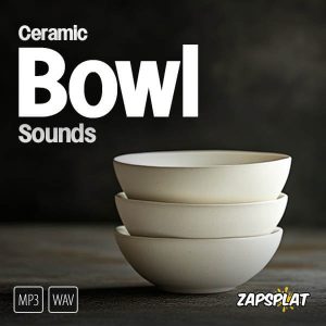 Ceramic bowl sound effects