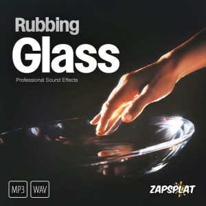 Free rubbing glass sound effects