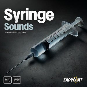 Syringe sound effects