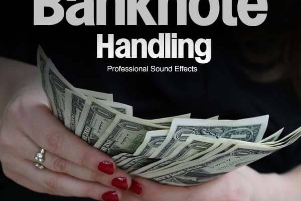 Banknote handling sound effects